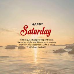 happy saturday