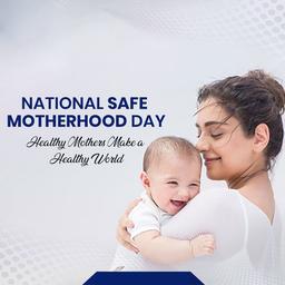 national safe motherhood day greeting cards