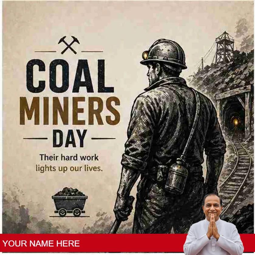 coal miners day quotes in english for respect
