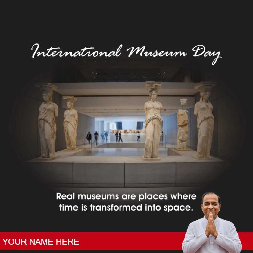 international museum day wishes and images online